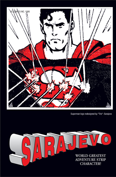 Superman, DC Comics inc. (1986), preoblikovali Trio Sarajevo