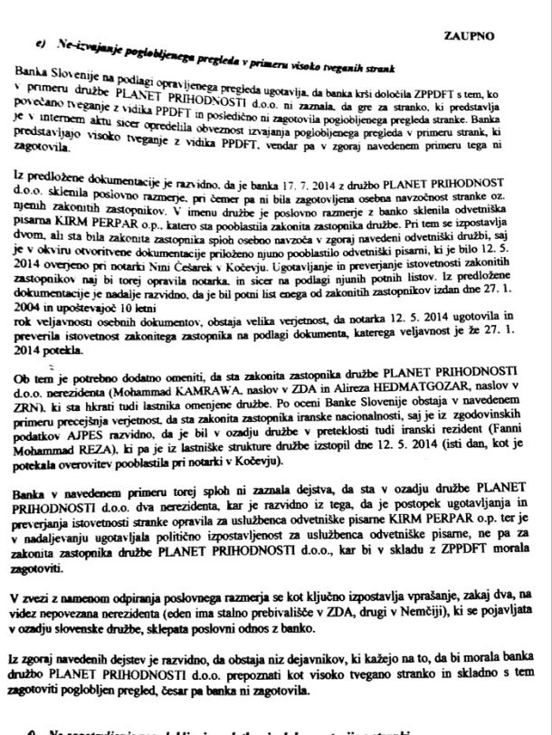 Parlamentarna preiskava brska po domnevnem iranskem pranju denarja v NLB, javnost pa vse do zdaj ni vedela za podoben primer v dolgoletni drugi največji državni banki NKBM. Inšpektorji Banke Slovenije so v zaupnem poročilu podrobno opisali sumljivo poslovanje podjetja, ki sta ga pri nas odprla Iranca s stalnim prebivališčem v ZDA oziroma Nemčiji; NKBM ni storila ničesar, da bi ju dodatno preverila.