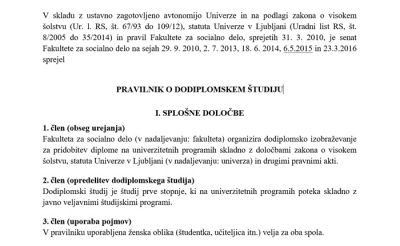 Pravilnik  o dodiplomskem študiju Fakultete za socialno delo o uporabi ženske oblike. Podobne pravne akte fakulteta uporablja že več let.