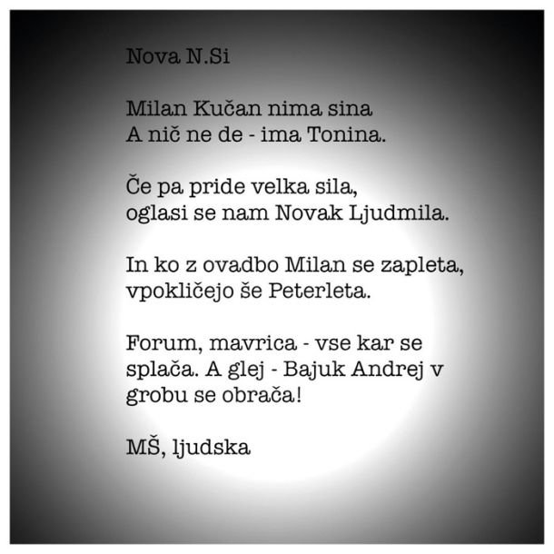 Pesmica o Mateju Toninu, ki jo je v času kongresa Nove Slovenije leta 2016 objavil Janez Janša s pripisom, da so Milanu poleg pokojnine »obljubili še glasovalni steber«.