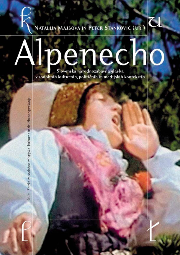 Naslovnica monografije Alpenecho, kulturološke študije slovenske narodnozabavne glasbe v sodobnih kulturnih, političnih in medijskih kontekstih, ki so jo pripravili Natalija Majsova, Peter Stanković, Ksenija Šabec, Jasmina Šepetavc, Mitja Velikonja, Robert Bobnič in Jernej Kaluža. 